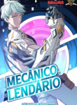 O_Mecanico_Lendario